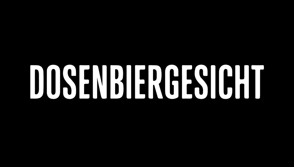 DosenbierGesicht