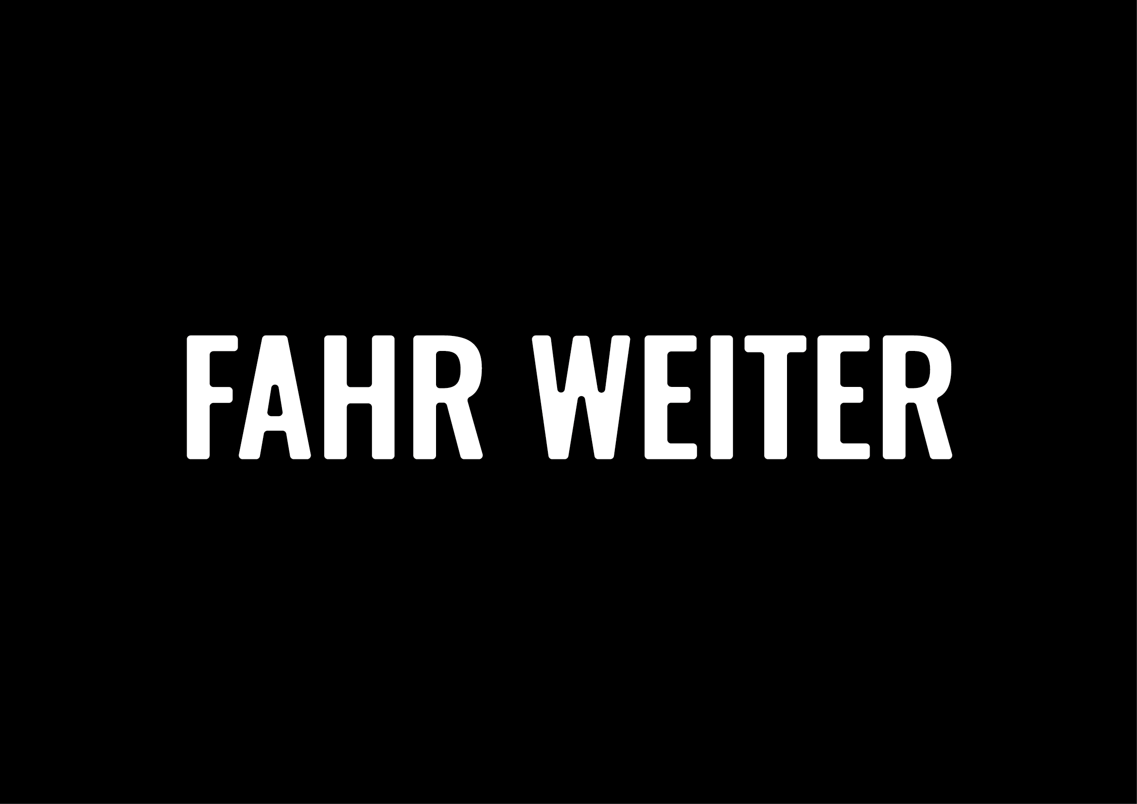 Fahr Weiter